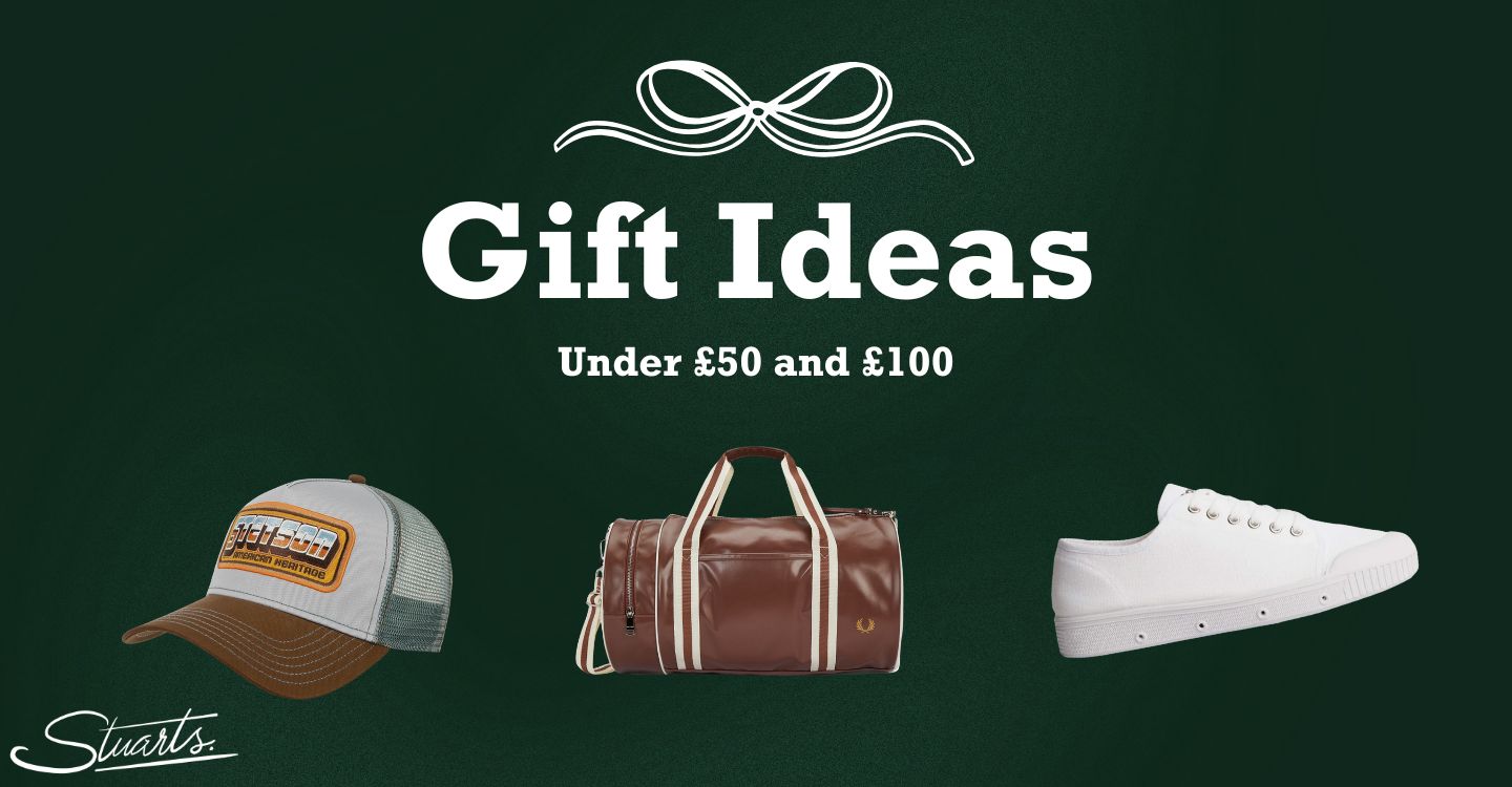 Stuarts London Gift Guide: Affordable Presents Under £50 &amp; £100