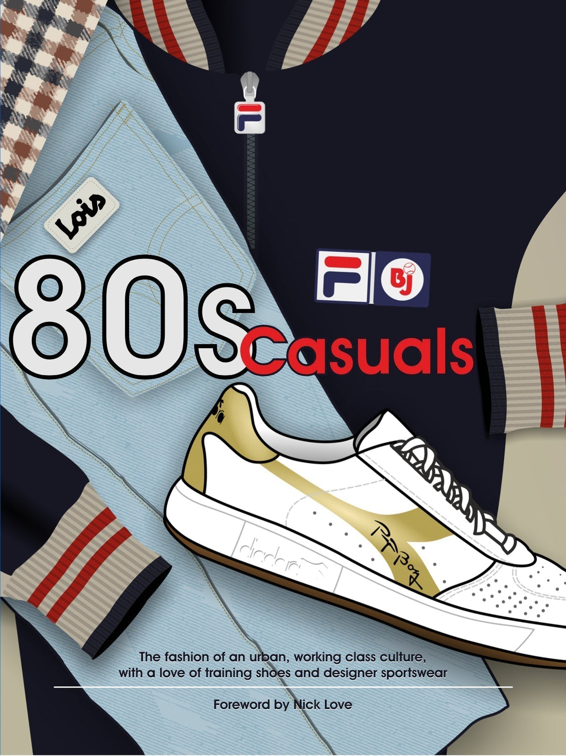 80s Casuals: The Fashion of an Urban, Working Class Culture - Featuring Stuarts London