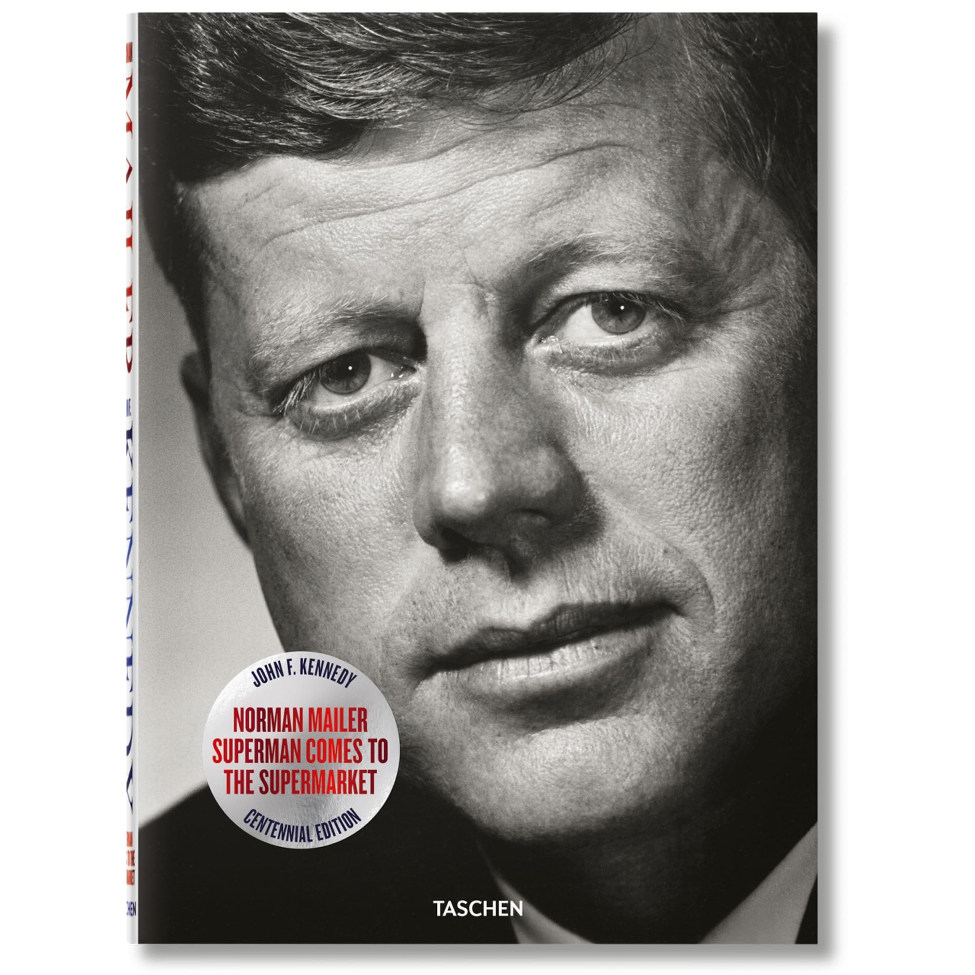 John F. Kennedy, Superman Comes to the Supermarket | Norman Mailer 6562539
