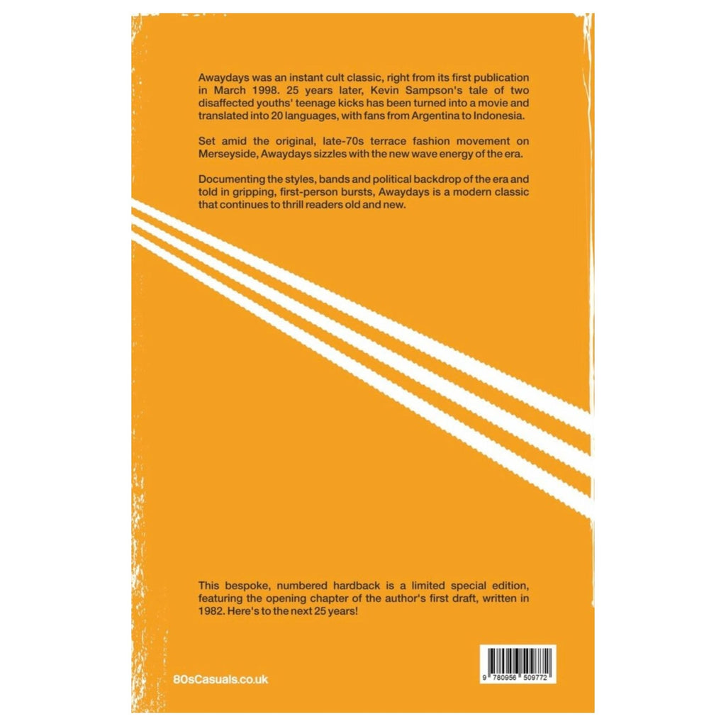 80's Casuals Limited Edition 'Awaydays' 25th Anniversary Hardback Book, Signed and Numbered